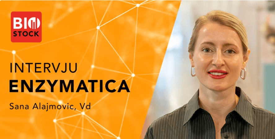 VD Sana Alajmovic om Enzymaticas strategiska inriktning och framtid